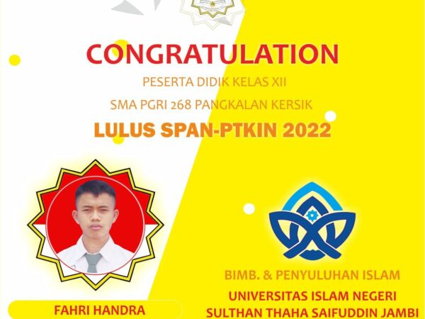 SELAMAT atas lulusnya peserta didik SMA PGRI 268 Pangkalan Kersik dalam SPAN-PTKIN 2022.